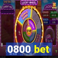 0800 bet